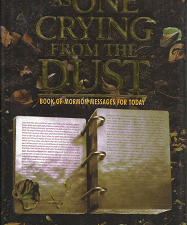 As One Crying from the Dust: Book of Mormon Messages for Today (1999) ~ by Brent L. Top