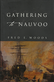 Gathering to Nauvoo (2002) ~ by Fred E. Woods