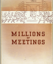 Millions of Meetings (1955) ~ by Dr. Harold Glen Clark