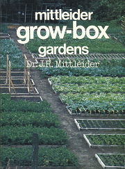 Mittleider Grow-box Gardens ~ by Dr. J.R. Mittleider