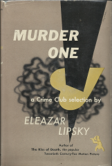 Murder One (1st Edition) (1948) ~ by Eleazar Lipsky
