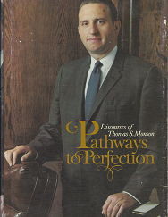 Pathways to Perfection (1974) ~ by Thomas S. Monson