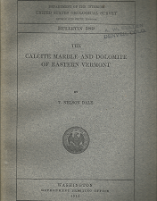 Geological Survey Bulletin 589: The Calcite Marble and Dolomite of Eastern Vermont (1915) ~ by T. Nelson Dale