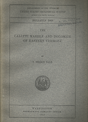 Geological Survey Bulletin 589: The Calcite Marble and Dolomite of Eastern Vermont (1915) ~ by T. Nelson Dale