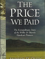 The Price We Paid: The Extraordinary Story of the Willie & Martin Handcart Pioneers (2006) ~ by Andrew D. Olsen