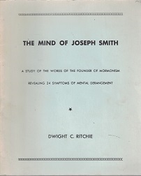 The Mind of Joseph Smith ~ Dwight C. Ritchie ~ Rare Booklet!