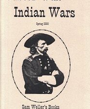 Custer & the Indian Wars ~ Sam Weller’s Books, Spring 2000 Catalog