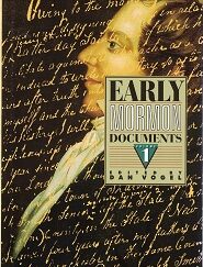 Early Mormon Documents Volume 1 ~ Edited by Dan Vogel ~ Hardbound with Jacket