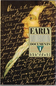 Early Mormon Documents Volume 1 ~ Edited by Dan Vogel ~ Hardbound with Jacket