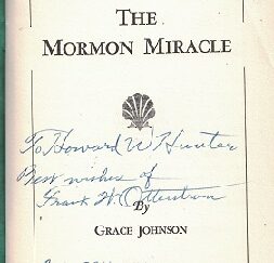The Mormon Miracle ~ Inscribed to LDS Church President, Howard W. Hunter ~ Booklet by Grace Johnson