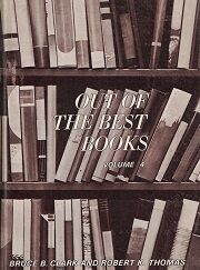 Out of the Best Books, Vol. 4 ~ Bruce B. Clark & Robert K. Thomas ~ Hardbound