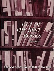 Out of the Best Books Vol. 2 ~ Bruce B. Clark & Robert K. Thomas ~ Hardbound