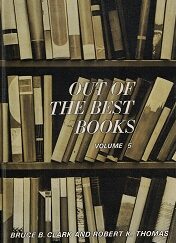 Out of the Best Books Vol. 5 ~ Bruce B. Clark & Robert K. Thomas ~ Hardbound