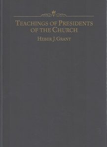 Teachings of Presidents of the Church ~ Heber J. Grant ~ Gray Leather Edition ~ RARE!