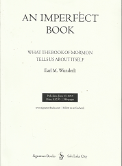 An Imperfect Book: What the Book of Mormon Tells Us About Itself (2013) – by Earl M. Wunderli