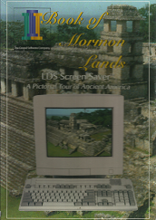 Book Of Mormon Lands: LDS Screen Saver: A Pictorial Tour of Ancient America - 74809903512