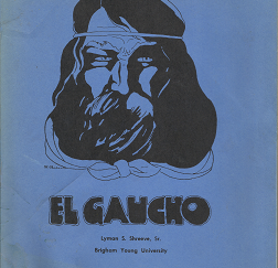 El Gaucho – Lyman S. Shreeve