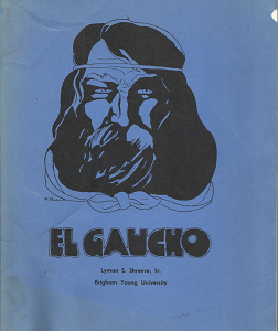 El Gaucho – Lyman S. Shreeve