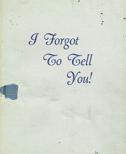 I Forgot to Tell You! – Clifton Bryan Kruse