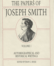 The Papers of Joseph Smith: Volume 1 – Dean C. Jessee – 0875791999