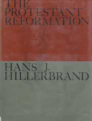 The Protestant Reformation - Hans J. Hillerbrand