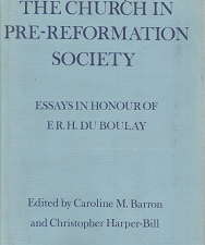 The Church in Pre-reformation Society – Caroline M. Barron & Christopher Harper-Bill – 0851154212