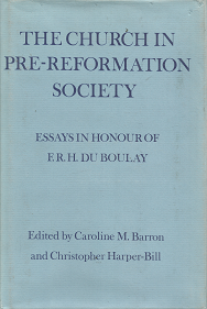 The Church in Pre-reformation Society – Caroline M. Barron & Christopher Harper-Bill – 0851154212