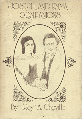 Joseph and Emma, Companions (1977) ~ by Roy A. Cheville