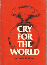 Cry for the World (1981) ~ by Lucille M. Oliver