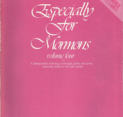 Especially for Mormons: Volume 4 – Stan & Sharon Miller, Sherm & Peggy Fugal
