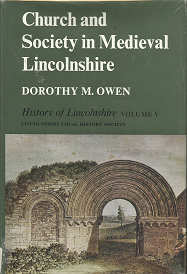 Church and Society in Medieval Lincolnshire: Volume 5 – Dorothy M. Owen