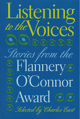 Listening to the Voices: Stories from the Flannery O’Connor Award (1998) ~ by Multiple Authors