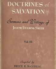 Doctrines of Salvation: Volume 3 – Bruce R. McConkie