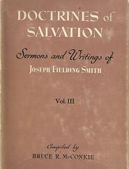 Doctrines of Salvation: Volume 3 - Bruce R. McConkie