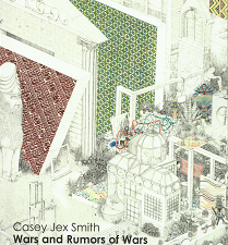 Wars and Rumors of Wars – Casey Jex Smith – 9781517120214