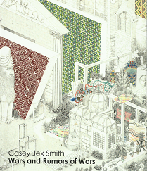 Wars and Rumors of Wars – Casey Jex Smith – 9781517120214