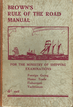 Brown’s Rule of the Road Manual – W. K. Stewart