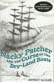 Nacky Patcher and the Curse of the Cry-Land Boats – Jeffrey Kluger – 9780399246043