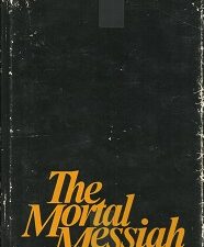 Mortal Messiah, Book One ~ Bruce R. McConkie ~ Hardbound w/Jacket