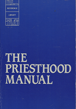 The Priesthood Manual – 0830905723