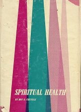 Spiritual Health[1966] – Roy A Cheville