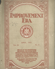 Improvement Era: April 1925, Volume 28, Number 6
