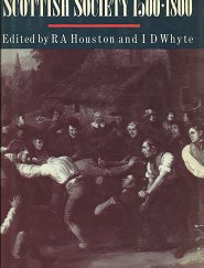Scottish Society 1500-1800 – R.A. Houston & I.D. Whyte – 0521325226