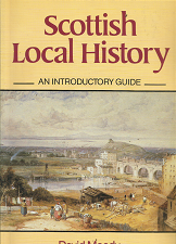 Scottish Local History: An Introductory Guide – David Moody – 0713452218