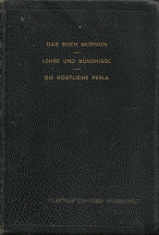 Das Buch Mormon, Lehre Und Bundnisse, Die Kostliche Perle  [German]