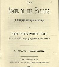 Angel of the Prairies ~ Parley P. Pratt ~ Reprint Pamphlet