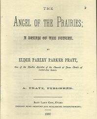 Angel of the Prairies ~ Parley P. Pratt ~ Reprint Pamphlet
