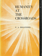 Human at the Crossroads – E.A. Hollender – 802220657