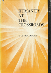 Human at the Crossroads - E.A. Hollender - 802220657