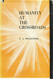 Human at the Crossroads – E.A. Hollender – 802220657